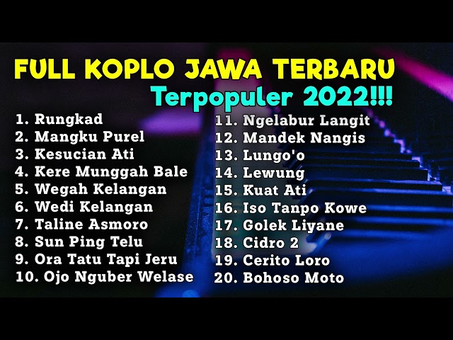 FULL ALBUM KOPLO LAGU JAWA PALING POPULER 2022 2023 TERBARU FULLBASS terpopuler class=