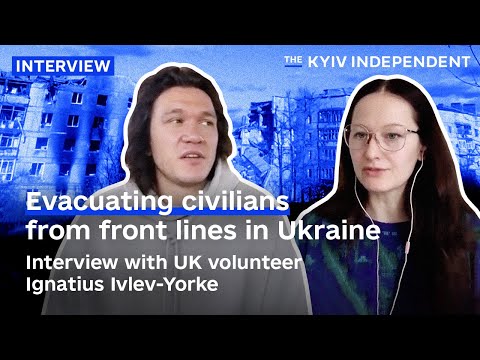 Inside the mission to evacuate civilians from Ukraine's front lines: Interview with UK volunteer