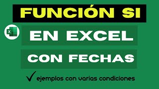 como usar la FUNCION SI EN EXCEL CON FECHAS ( 2 ejercicios resueltos)