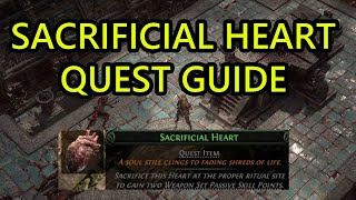 Path Of Exile 2 Sacrificial Heart Ritual Site Location  How To Use Sacrificial Heart Poe2