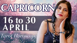 CAPRICORN Tarot reading from 16 to 30 April  2024