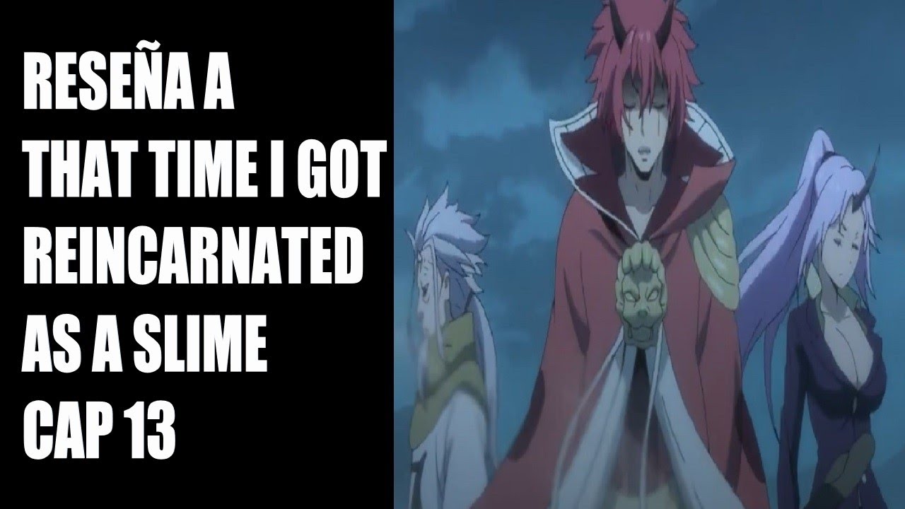 THAT TIME I GOT REINCARNATED AS A SLIME - CAPITULO 13 - CRITICA