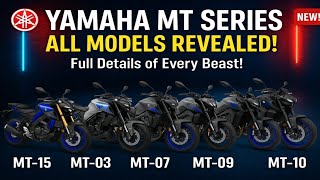 Yamaha Mt Series All Models  Revealed   Mt15 Mt07 Mt09mt10