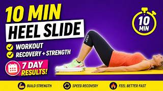 10 Min Heel Slide Workout Recovery + Strength 7 Day Results!