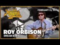 Dream Baby - Roy Orbison | The Midnight Special