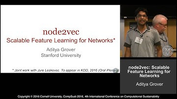 Aditya Grover, "node2vec: Scalable Feature Learning for Networks"