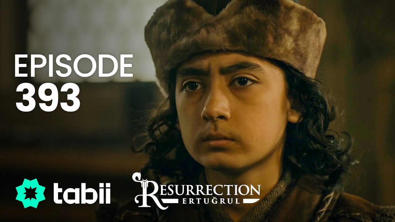 Resurrection: Ertuğrul | Episode 392