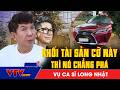 Long Nhật TIỀN CỠ NÀY nó chẳng phá? | VTV News.