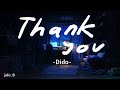 Dido thank you  slowed  reverb