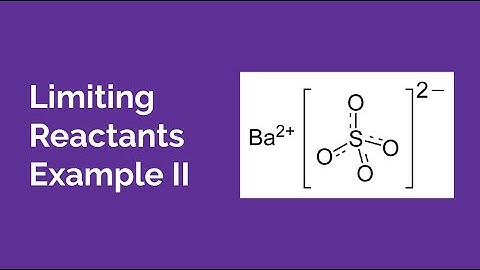 Limiting Reactants Example II