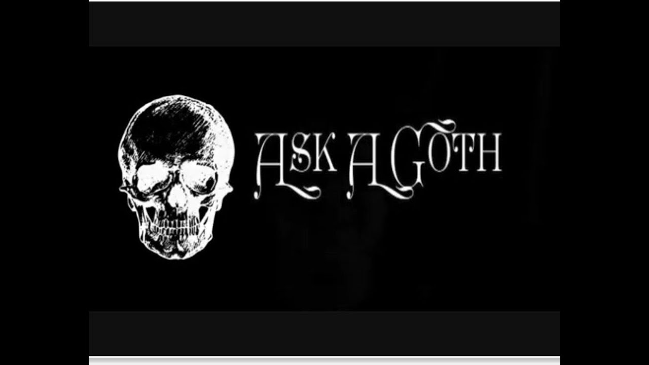 Ask A Goth What is an Elder Goth? YouTube