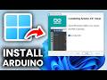 How To Install Arduino Software IDE On PC or Laptop - Full Guide