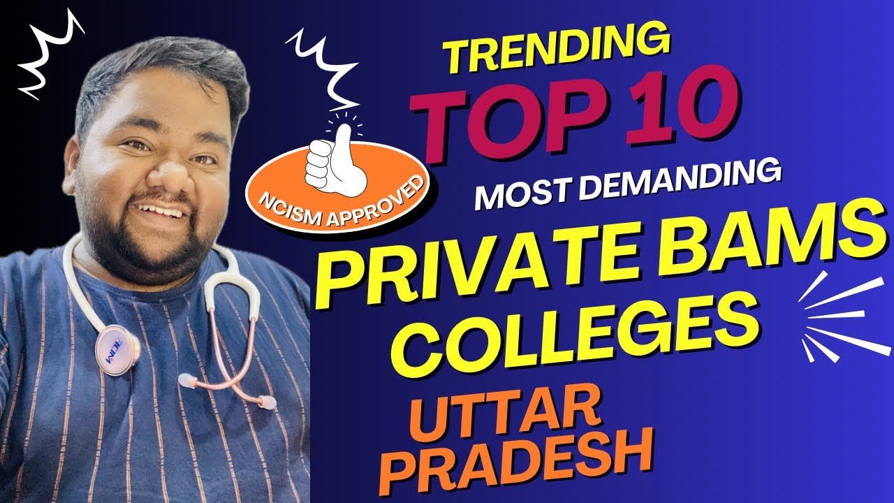 Top 10 Ayurvedic Colleges in UP (Private) | Best BAMS Colleges for Admission & Counselling