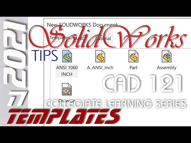 2021 SolidWorks - Templates