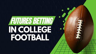 Futures Betting Explained | How to Time Your Bets for Maximum Profit