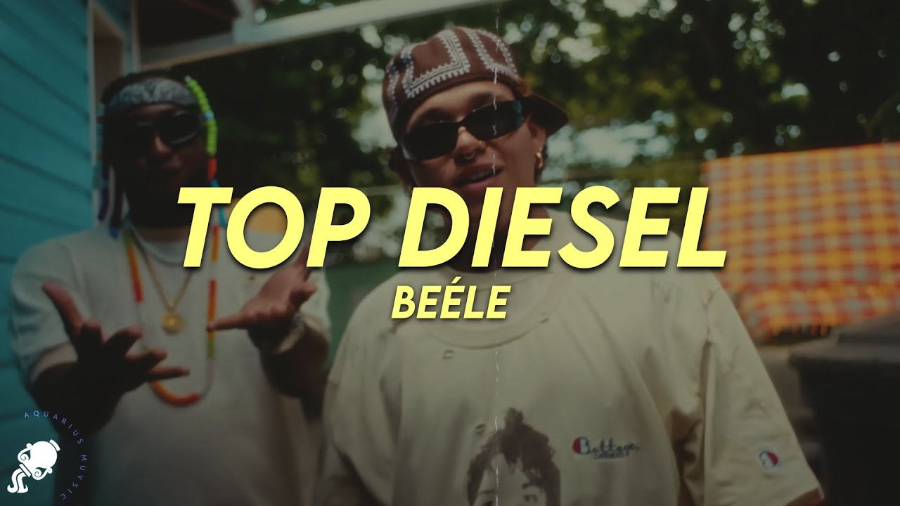Beéle - top diesel (Letra) Beéle - top diesel (Letra)
