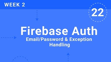WEEK 2 | Flutter Firebase Auth & Exception Handling | Flutter & Firebase Developer Bootcamp