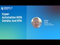 Hyper-Automation With Dataiku And RPA | Everyday AI London Roadshow 2023