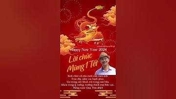 Lời Chúc Mùng 1 Tết Giáp Thìn 2024 l @thaitinhthucofficial
