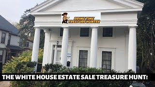 An Estate Sale Treasure Hunt at The White House!