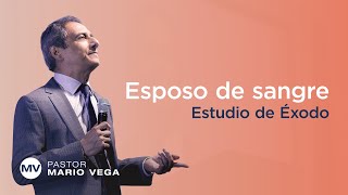 Esposo de sangre | Éxodo 4:1826 | Estudio Bíblico