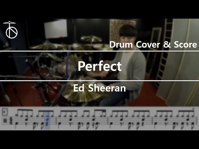 Ed Sheeran - Perfect Drum Cover,Drum Sheet,Score,Tutorial.Lesson class=