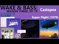Wake and bass s3e19 casiopea  super flight 1979