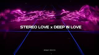 RISKI REMIX !!! Stereo Love X Deep In Love ( Funky Bass )