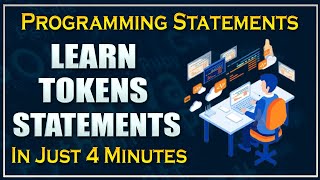 How to Learn a Programming Language | What is Tokens and Statements | Programming For Beginners