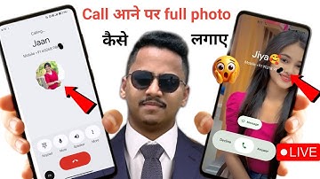 Call Aane Par Full Screen Photo Kaise Lagaye | Android Phone Caller ID Setting |Fullscreen Pic Apply