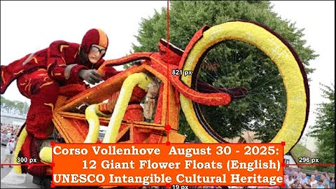 Corso Vollenhove 2025:  UNESCO Intangible Cultural Heritage 12 Giant Flower Floats (English)