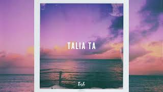 Tosh - Talia ta