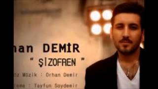 ORHAN DEMİR - ŞİZOFREN (2015) Resimi