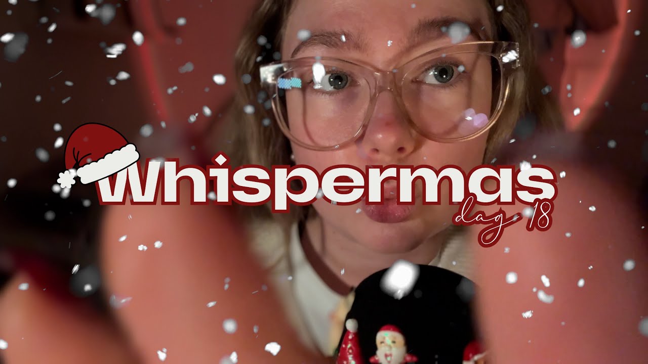 ASMR Whispermas 18 | Tappar på saker från min julkalender 🎄☃️ No talking
