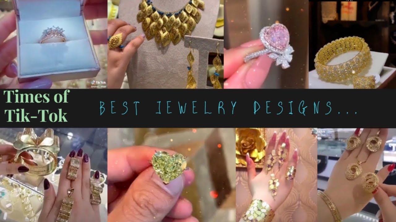 Beautiful Jewelry, Times of Tik Tok YouTube