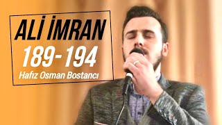 Ali İmran - 189-194 | Hafız Osman BOSTANCI | Mahfilden Nida