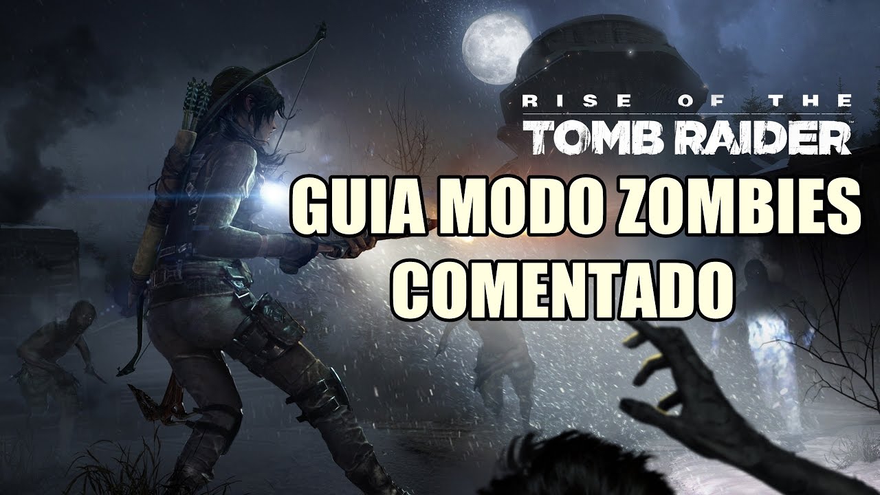 Trucos y consejos Rise of the Tomb Raider Modo Zombies Ps4 - YouTube