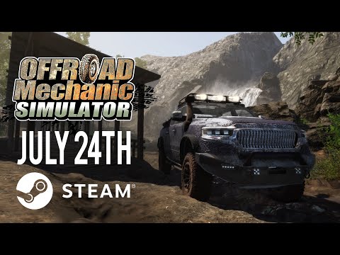 OFFROAD MECHANIC SIMULATOR - COMING JULY 24TH