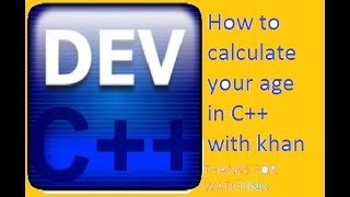 How to make a simple age counter with khan in c++ screenshot 4
