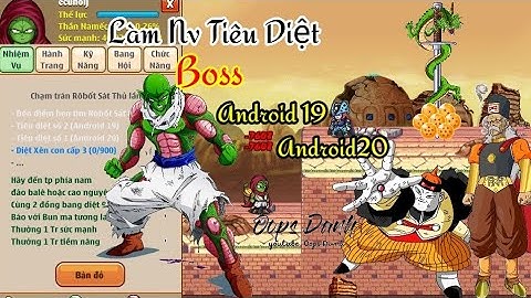 Ngọc Rồng Online | Làm Nhiệm Vụ Tiêu Diệt Boss Android 19 & 20 Cực Phê