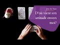 D'OÙ VIENT SON ATTITUDE ENVERS MOI ? - Tirage de Tarot à choix multiple