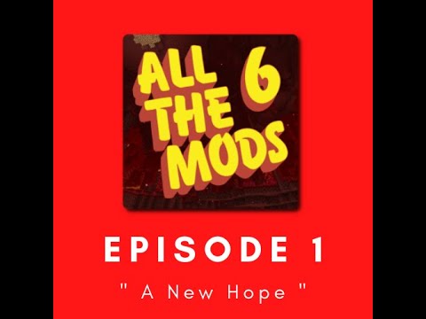 All The Mods 6 (episode 1) " A New Hope " - YouTube
