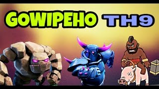 GOWIPEHO : GOWIPE + HOGS || NEW TH9 3 STAR ATTACK STRATEGY || CLASH OF CLANS 2017
