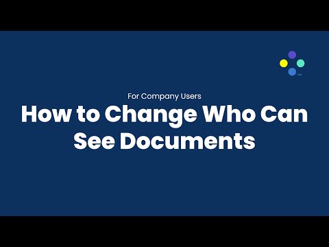 How to Change Who Can See Documents