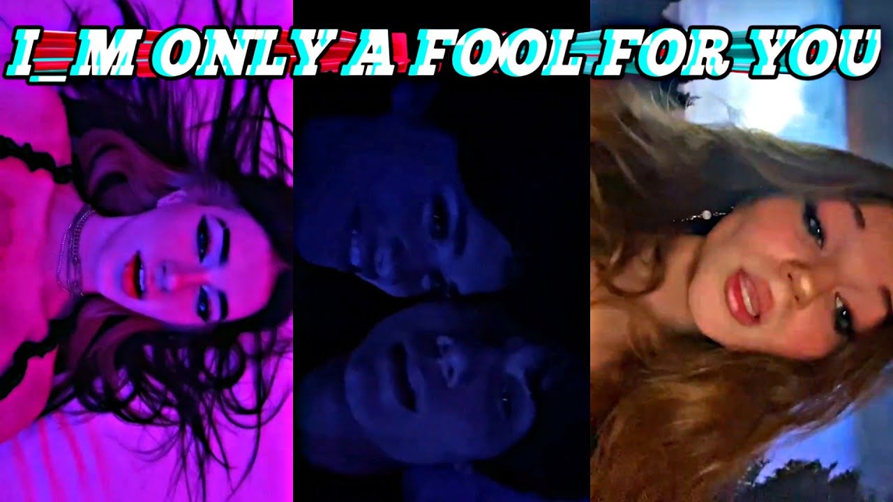 I_m Only A Fool For You Tik Tok Compilation - YouTube