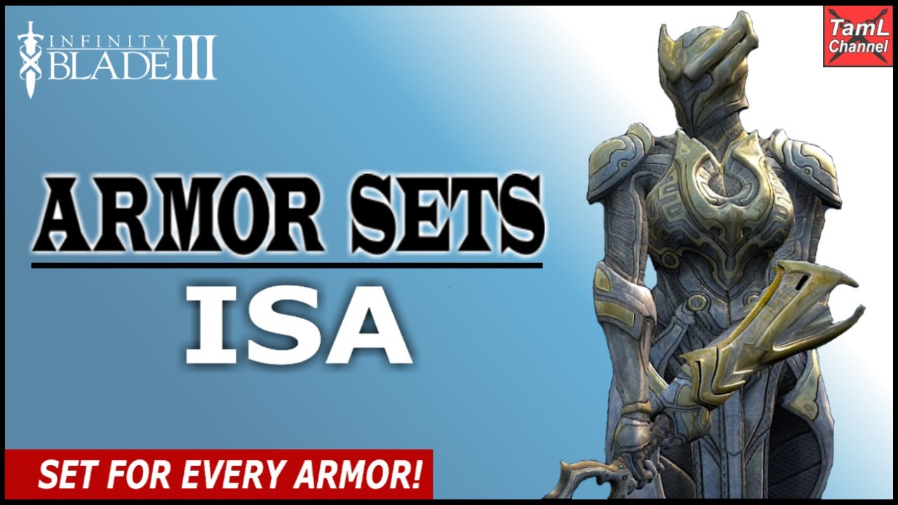 Infinity Blade 3: ALL ISA ARMOR SETS! (Part 1) 