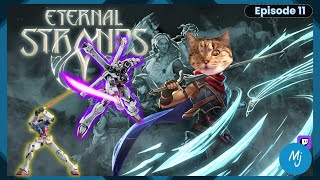 Eternal Strands #11 - Je m'attendais pas au combat de gundam j'avoue 🤖