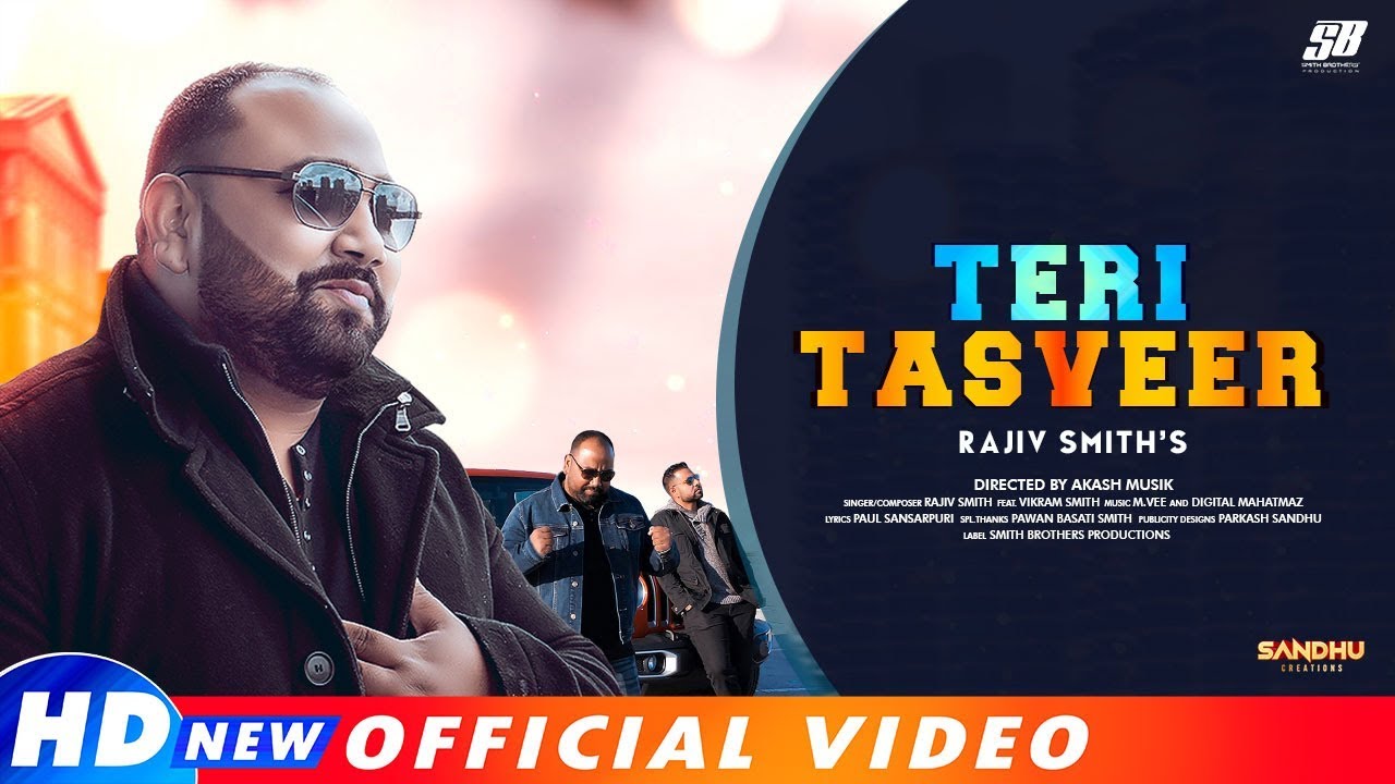 Teri Tasveer  Rajiv Smith  MVee  Akash Musik Official Video New Masihi Song 2019