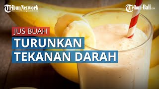 Jus Buah dan Sayur yang Bisa Membantu Turunkan Tekanan Darah Tinggi