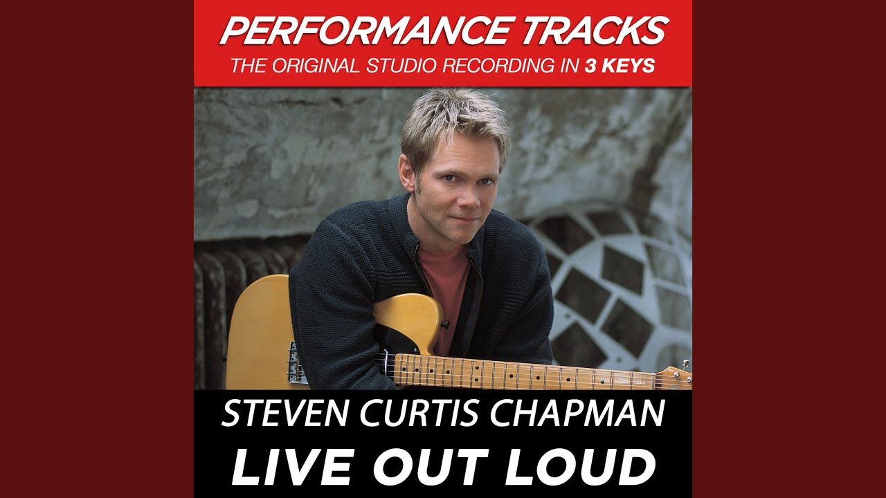 Live Out Loud (Performance Track In Key Of E-Gb)